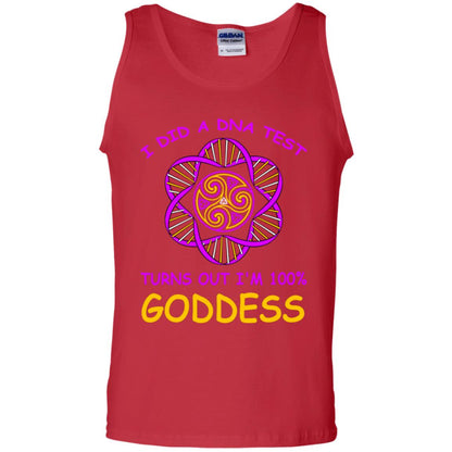 I Did A Dna Test Turns Out I'm 100% Goddess Shirt Red