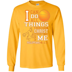 I Can Do All Things Through Christ Who Strengthens Me Basketball Shirt