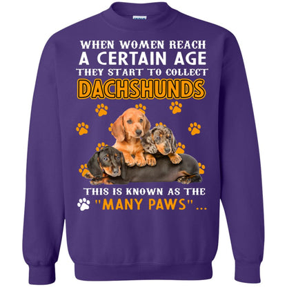 When Women Reach A Certain Age They Start To Collect Dachshunds Shirt Purple