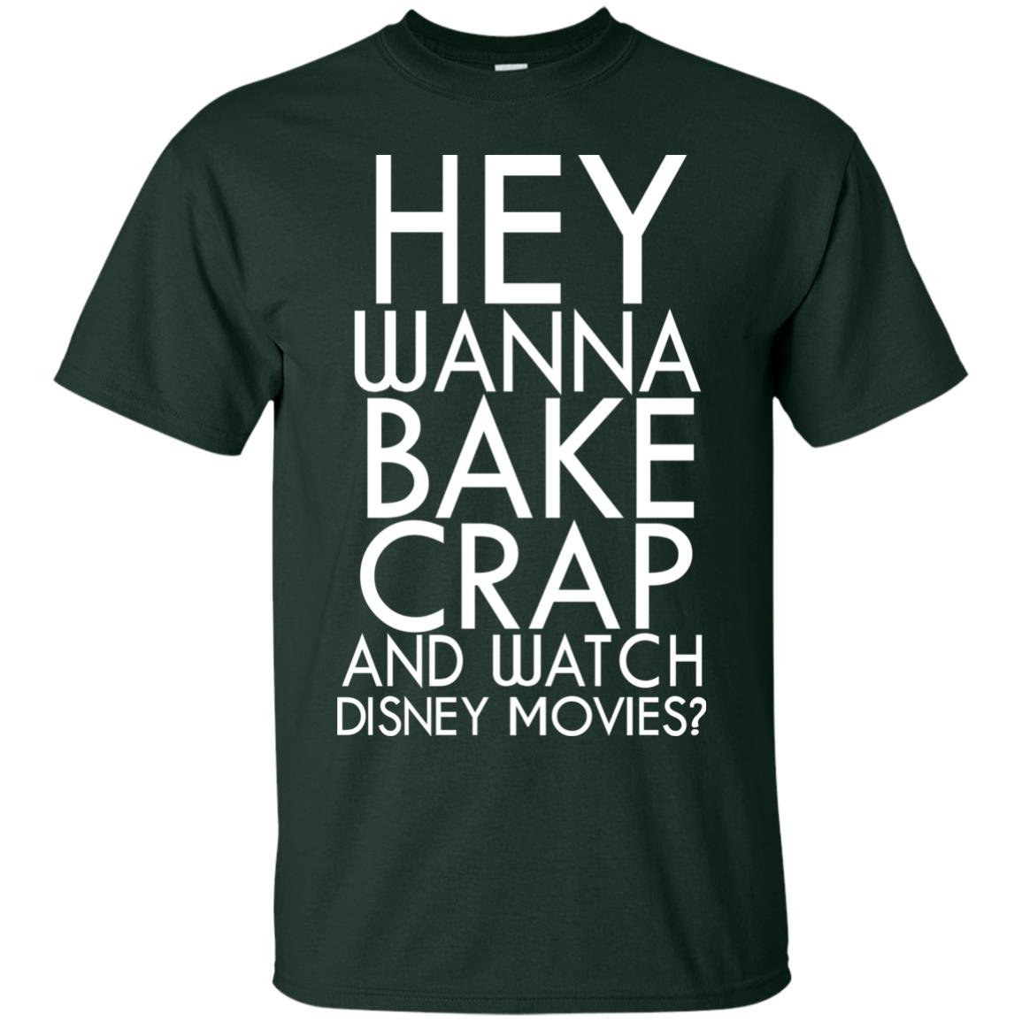 Hey Wanna Bake Crap And Wacth Disney Movie Forest