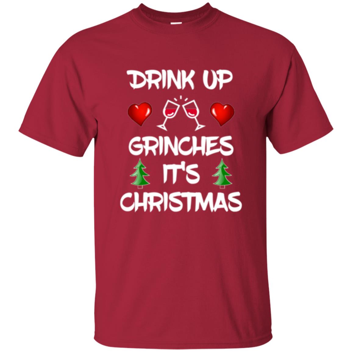Christmas T-shirt Drink Up Grinches It_s Christmas Cardinal