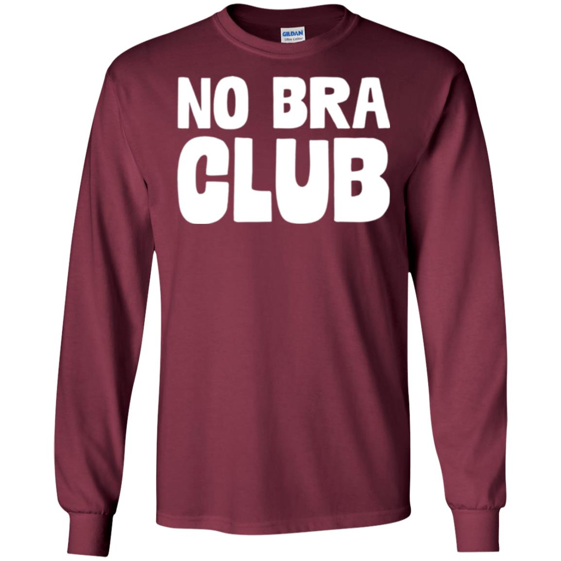 No Bra Club T-shirt Funny Feminist Women No Bra Maroon