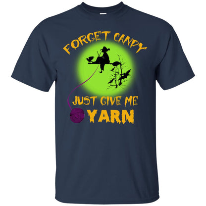 Forget Candy Just Give Me Yarn Crocheting Witches Halloween Shirt Navy
