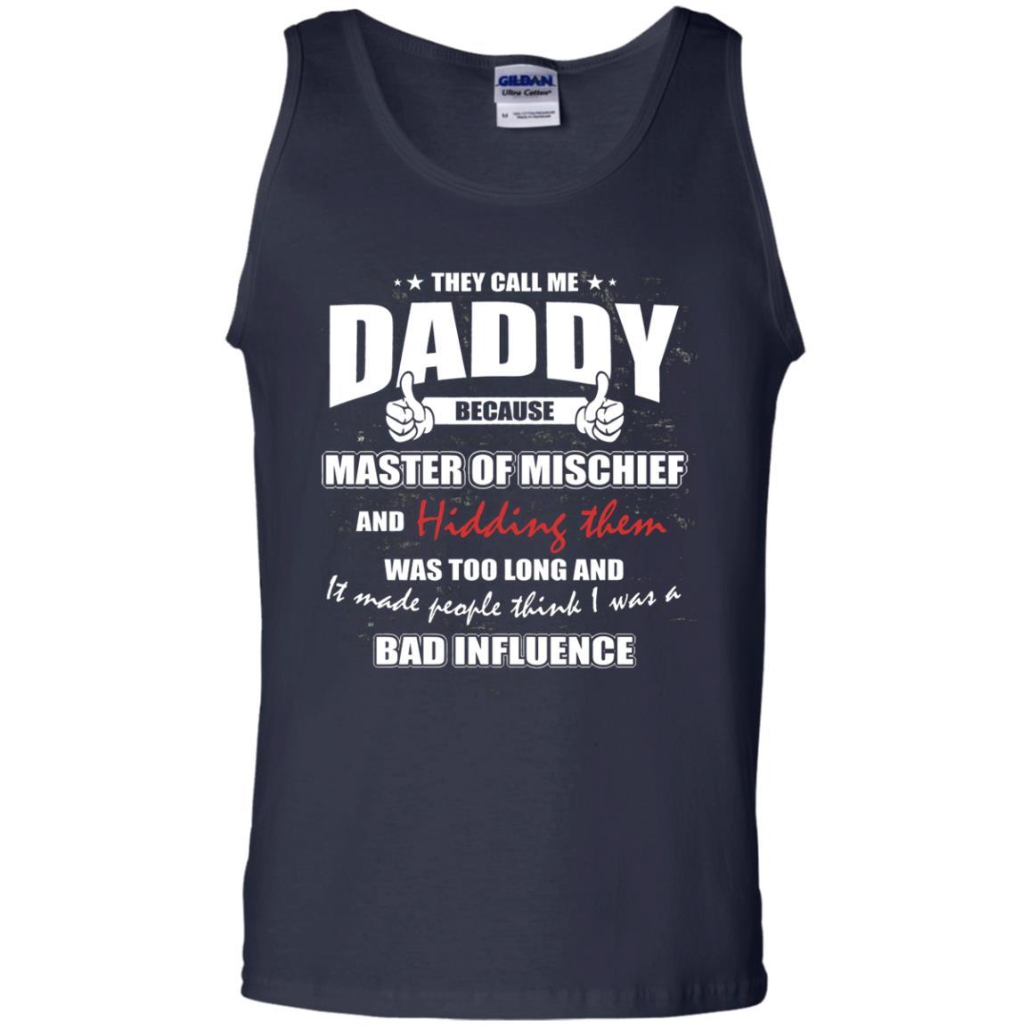 Daddy T-shirt They Call Me Daddy Because Master Of Mischief And Hiding Them Navy