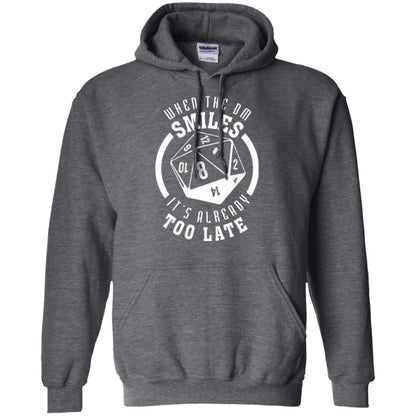 When The Dm Smiles It_s Already Too Late T-shirt Dark Heather