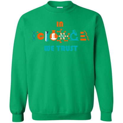 Scientist T-shirt In Science We Trust Irish Green