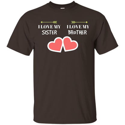I Love My Sister I Love My Brother Family Shirt Dark Chocolate