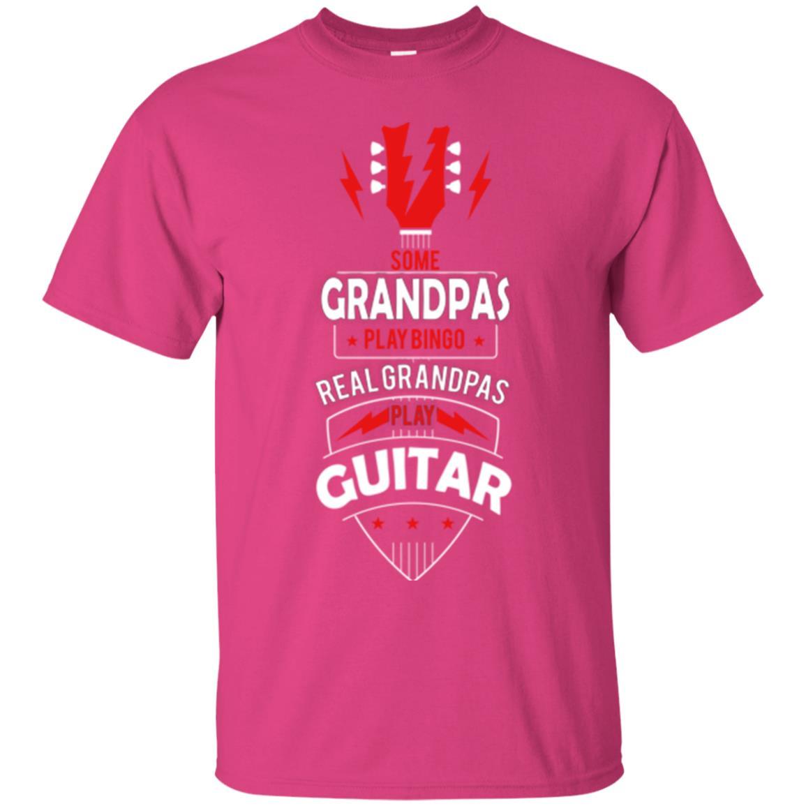 Papa T-shirt Some Grandpas Play Bingo Real Grandpas Play Guitar T-shirt