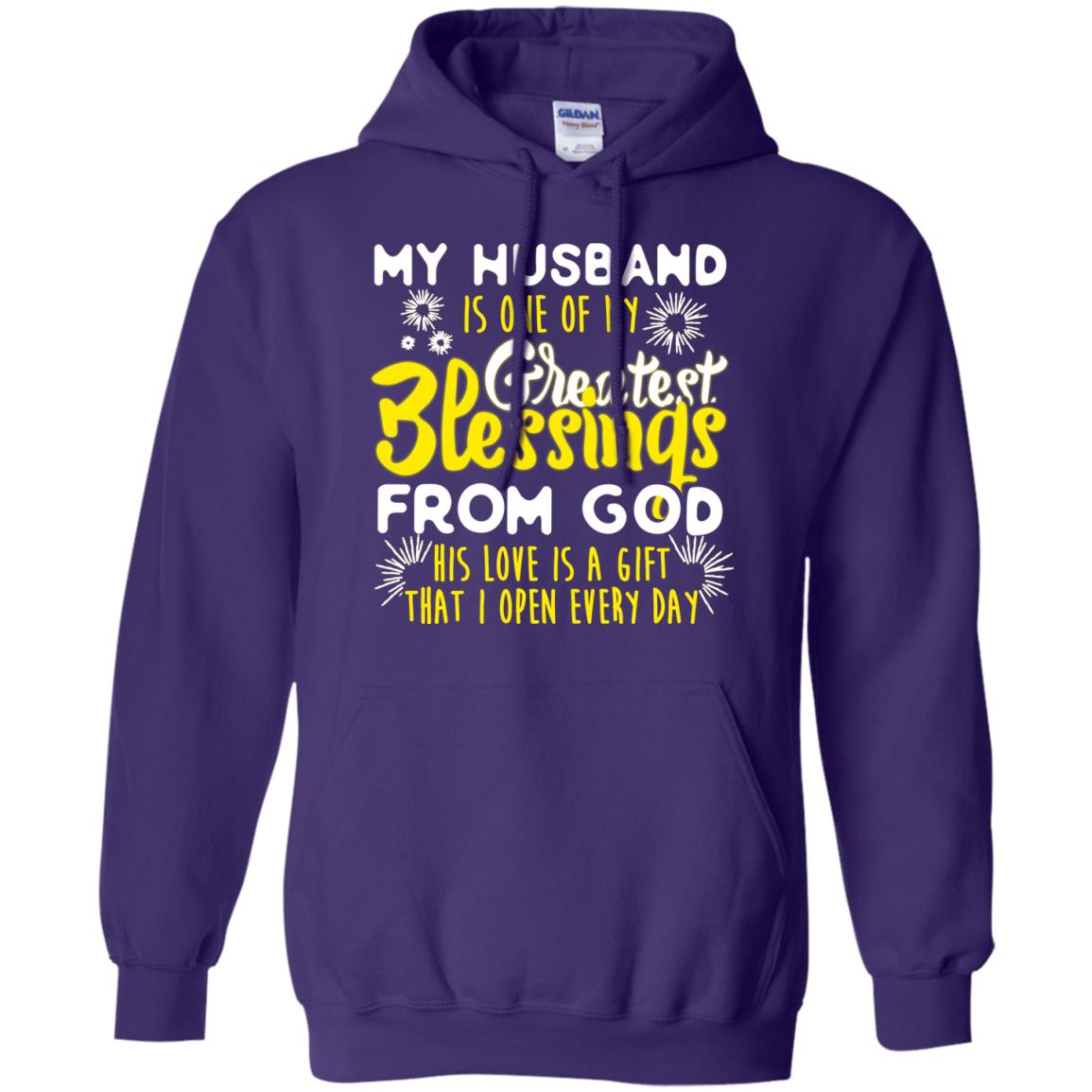 My Husband Is One Of My Greatest Blessings From God His Love Is A Gift That I Open Every Day Shirt For Wife Purple