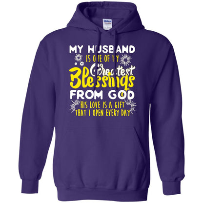 My Husband Is One Of My Greatest Blessings From God His Love Is A Gift That I Open Every Day Shirt For Wife Purple