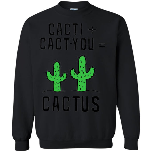 Funny Cactus Shirt Cacti Cact You Black