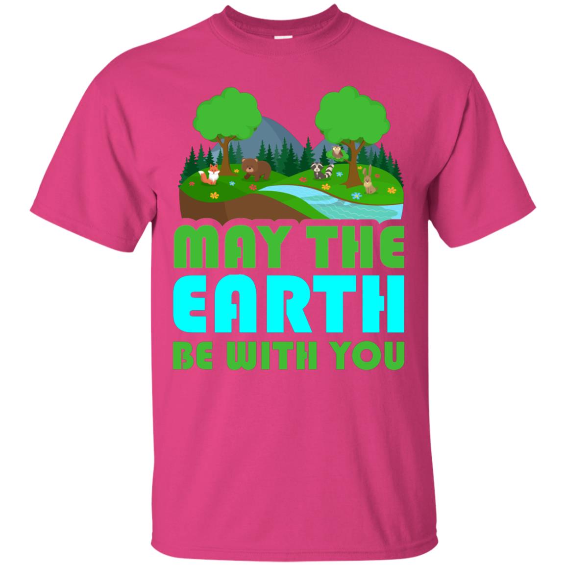 May The Earth Be With You Earth Day T-shirt Heliconia