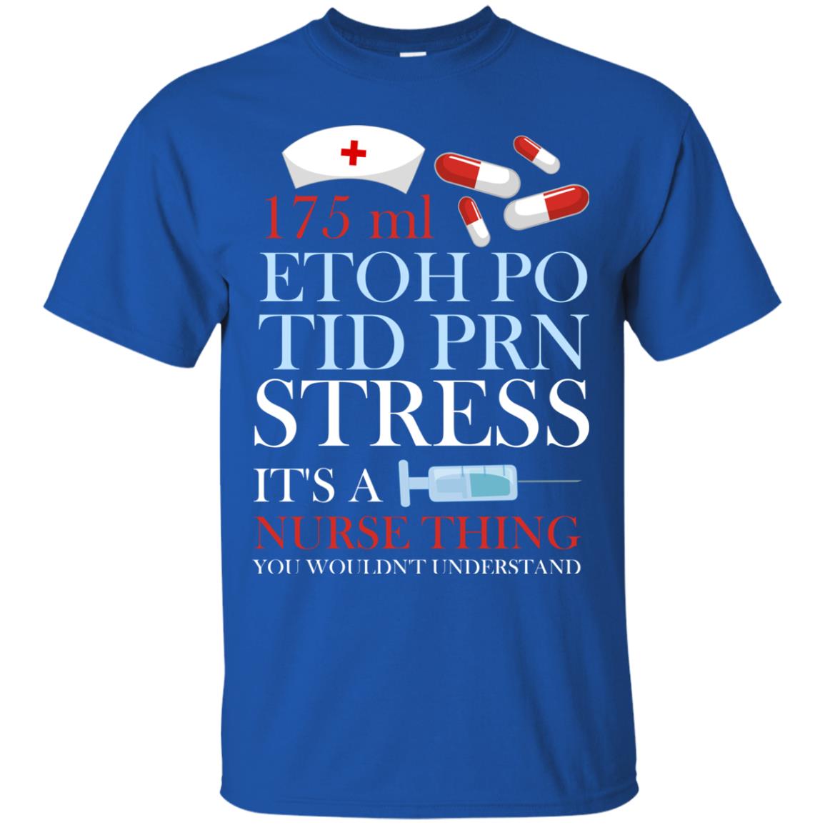 It_s A Nurse Thing You Wouldn_t Understand Nurse T-shirt Royal