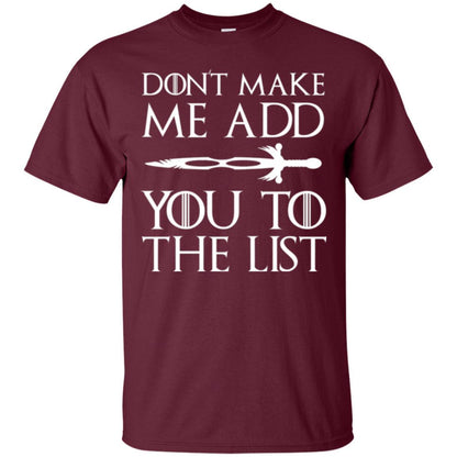 Film T-shirt Don't Make Me Add You To List Maroon