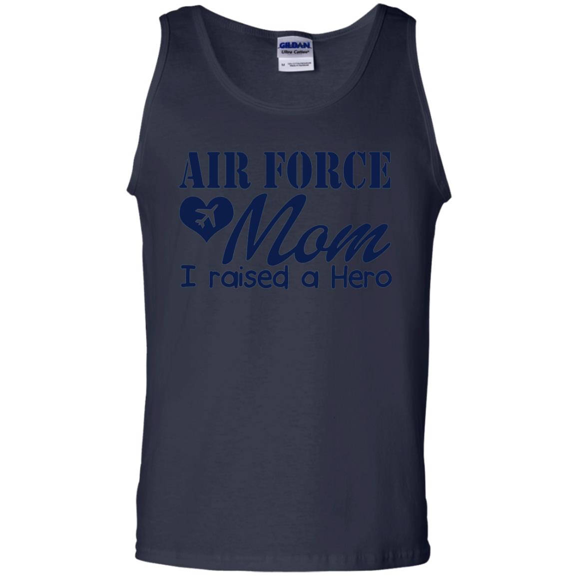 Air Force Mom T-shirt I Raise A Hero Navy