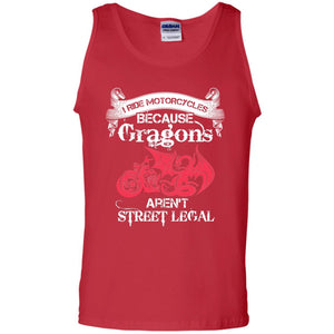 Motocross T-shirt Because Dragons Aren_t Street Legal