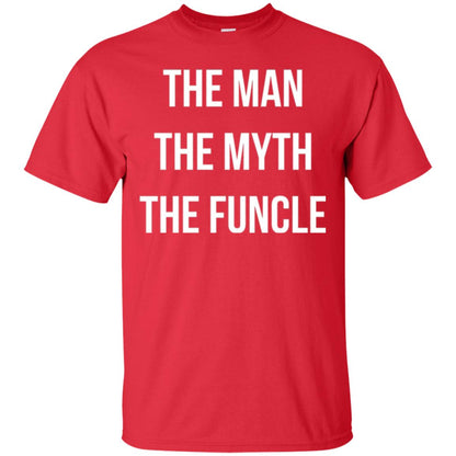 Uncle T-shirt The Man The Myth The Funcle Red