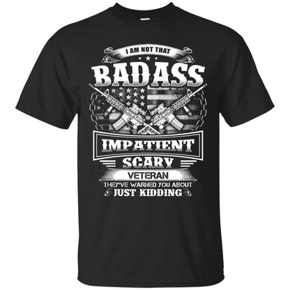 I Am Not That Impatient Scary Veteran They've Warned You About Just Kidding Black