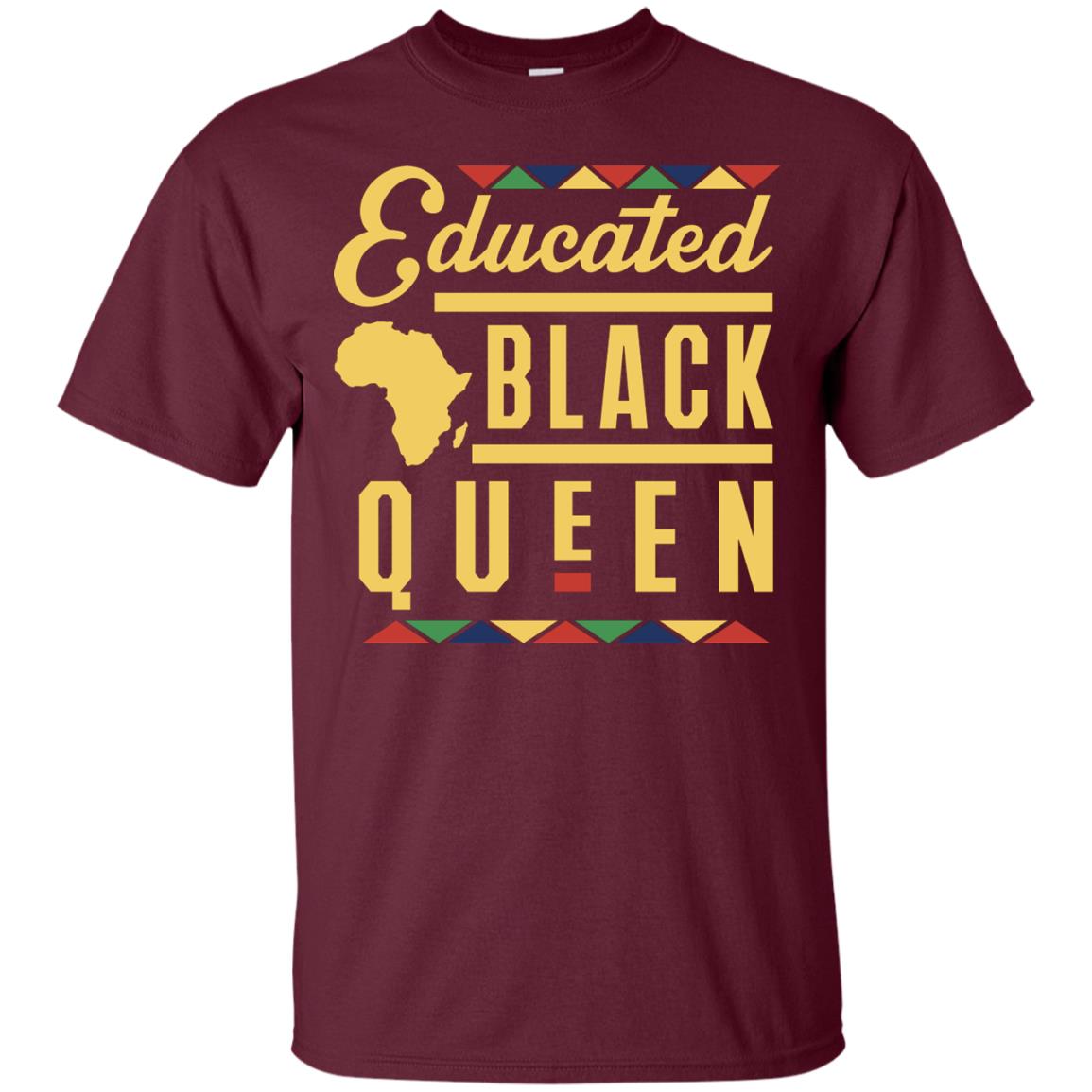 African American T-shirt Educated Black Queen Maroon