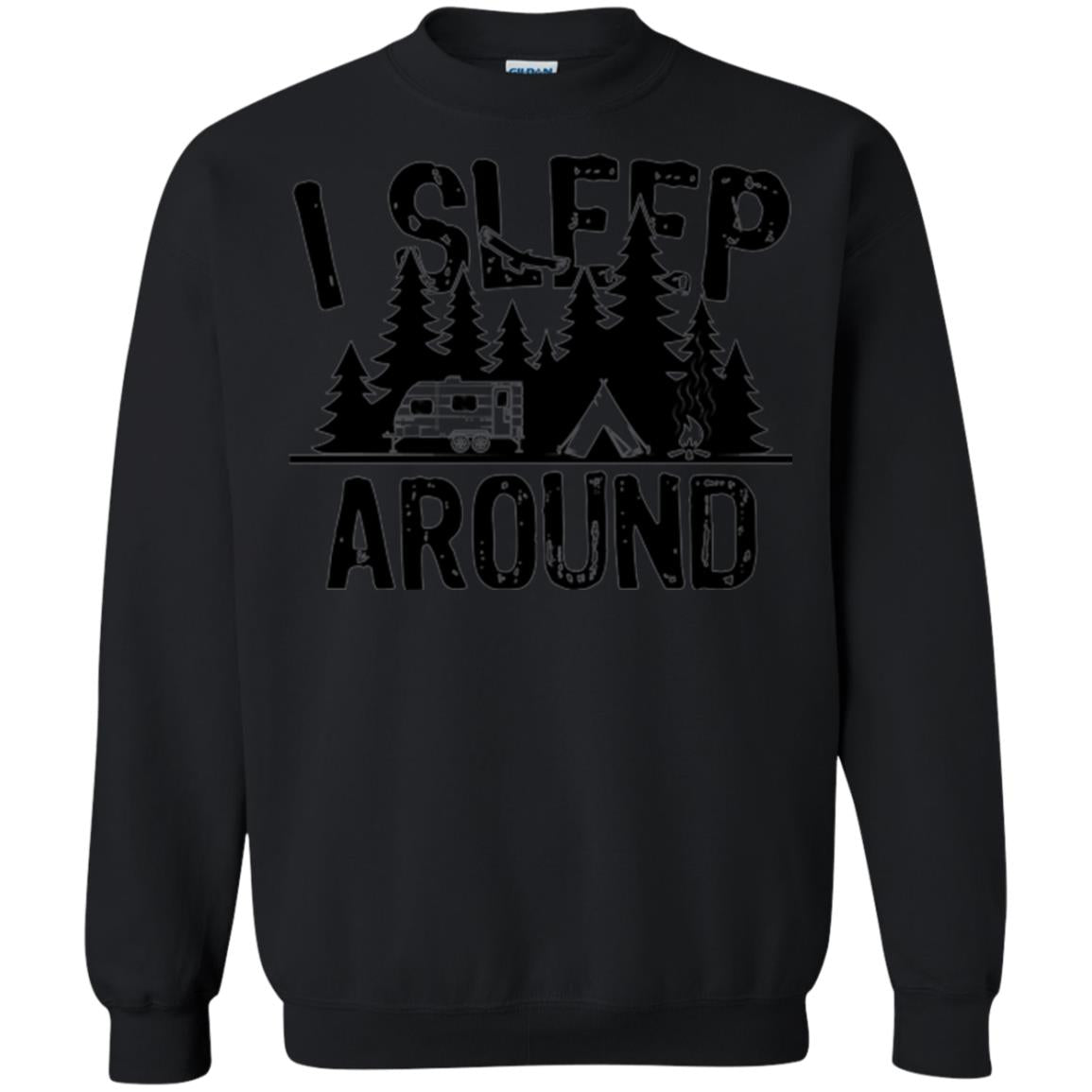 Funny Camping T-shirt I Sleep Around