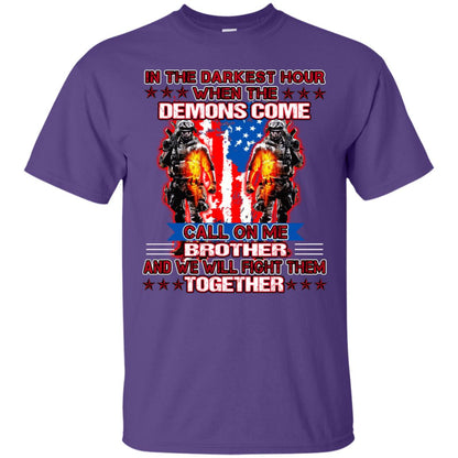 In The Darkest Hour When The Demons Come Call On Me Brother And We Will Fight Them Together Purple