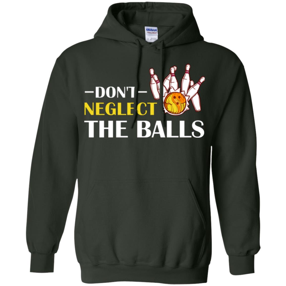 Bowling Lover T-shirt Don't Neglect The Balls Forest Green