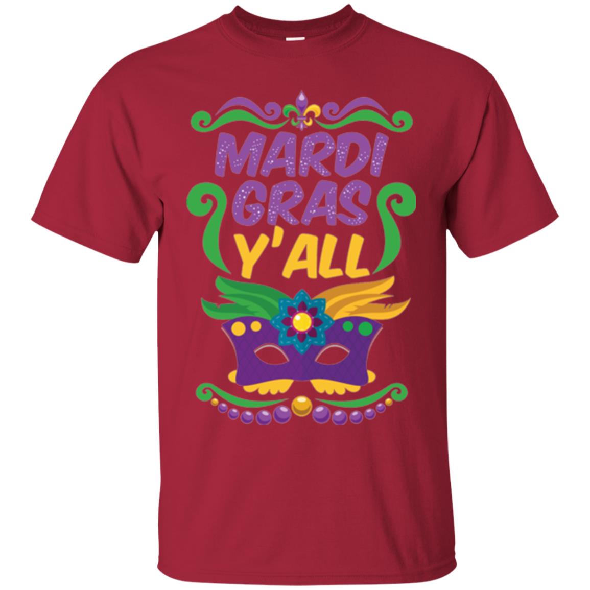 Mardi Gras T Shirt Mardi Gras Y_all T-shirt Cardinal