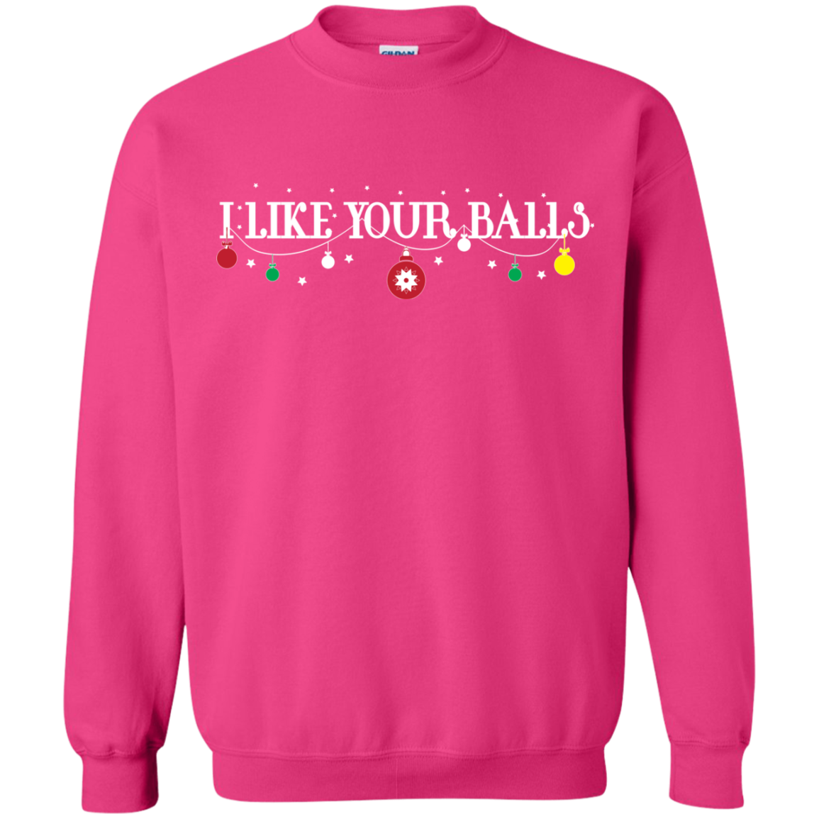 Christmas T-shirt I Like Your Balls Heliconia