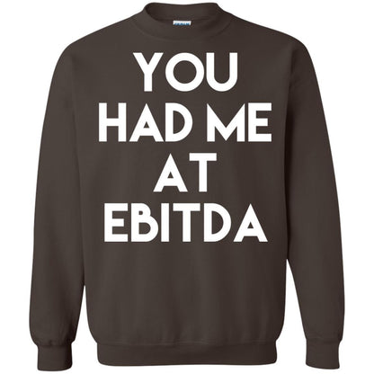 Accounting Cpa T-shirt You Had Me At Ebitda Dark Chocolate