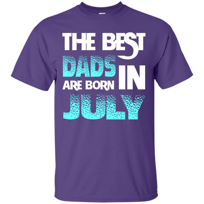 Daddy T-shirt The Best Dads Are Born In July Purple