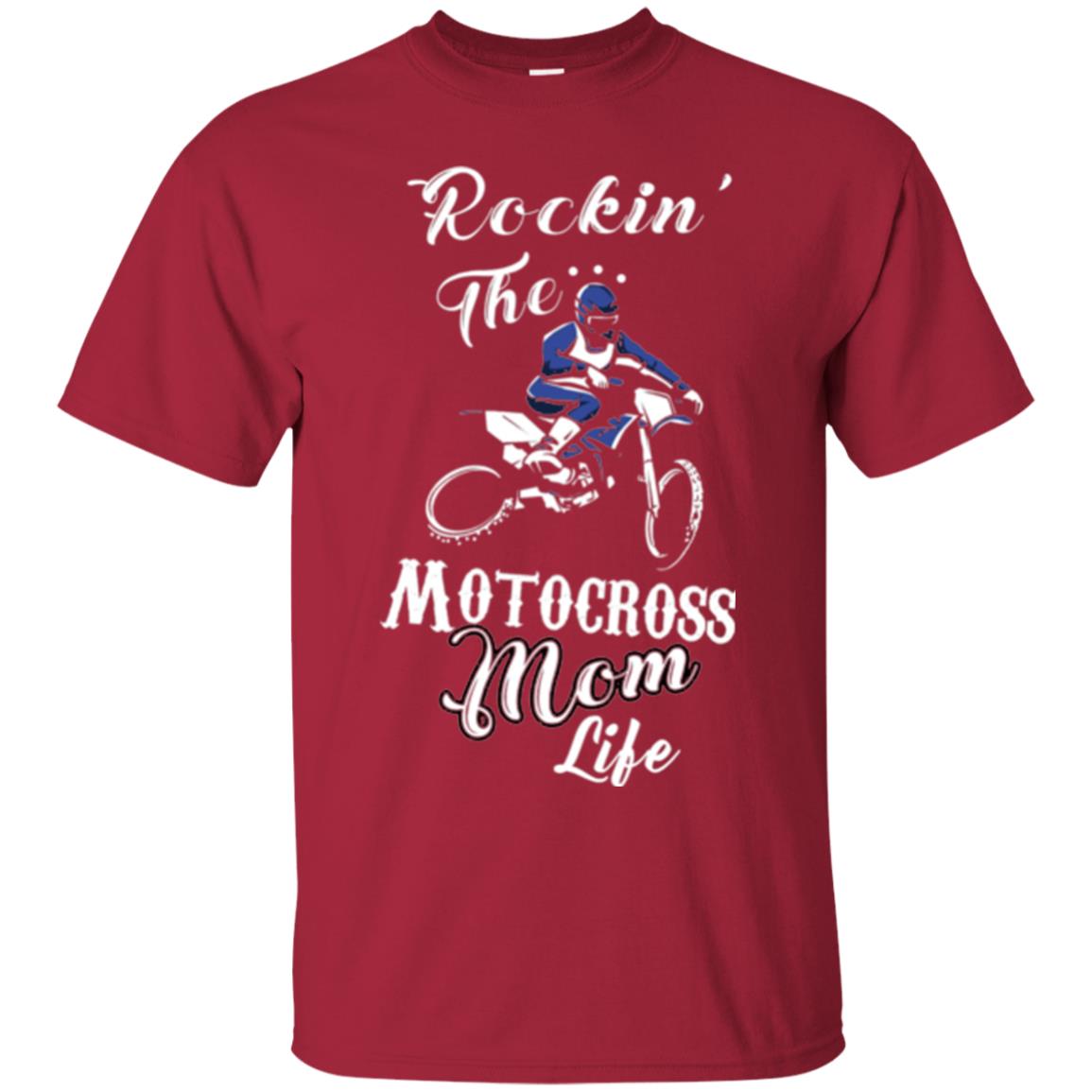 Rocking The Motocross Mom Life Mommy T-shirt Cardinal