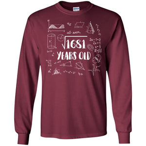Square Root Of 1681 41st Birthday 41 Years Old Math T-shirtG240 Gildan LS Ultra Cotton T-Shirt