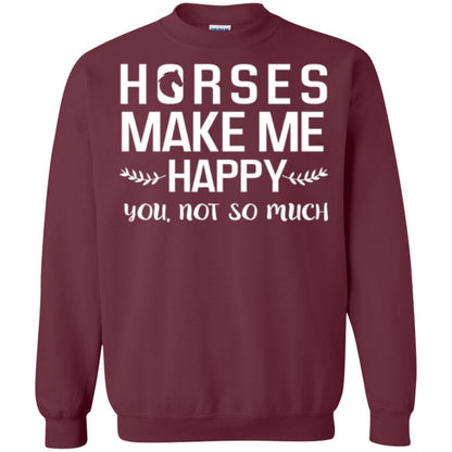 Equestrian T-shirt Horses Make Me Happy You Not So Much Maroon