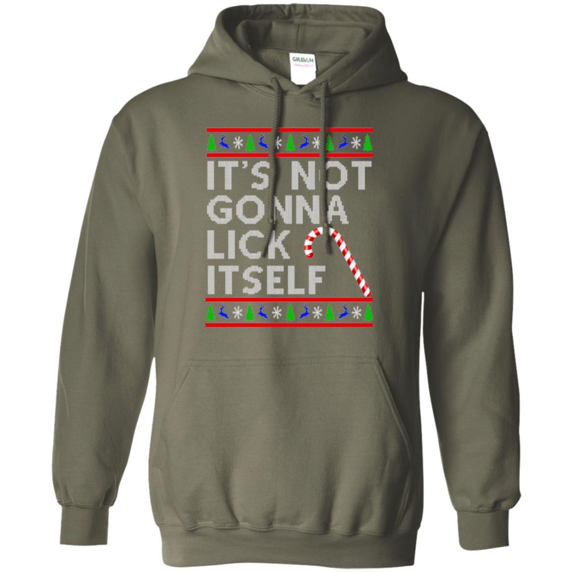 Christmas T-shirt It's Not Gonna Lick Itself Military Green