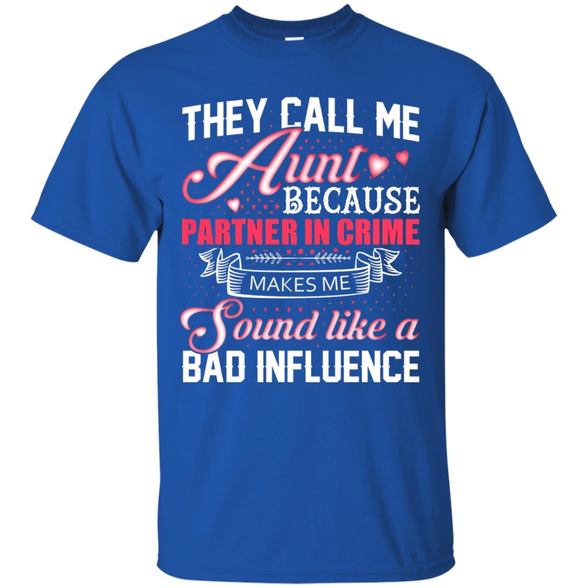 Aunt T-shirt They Call Me Aunt Royal