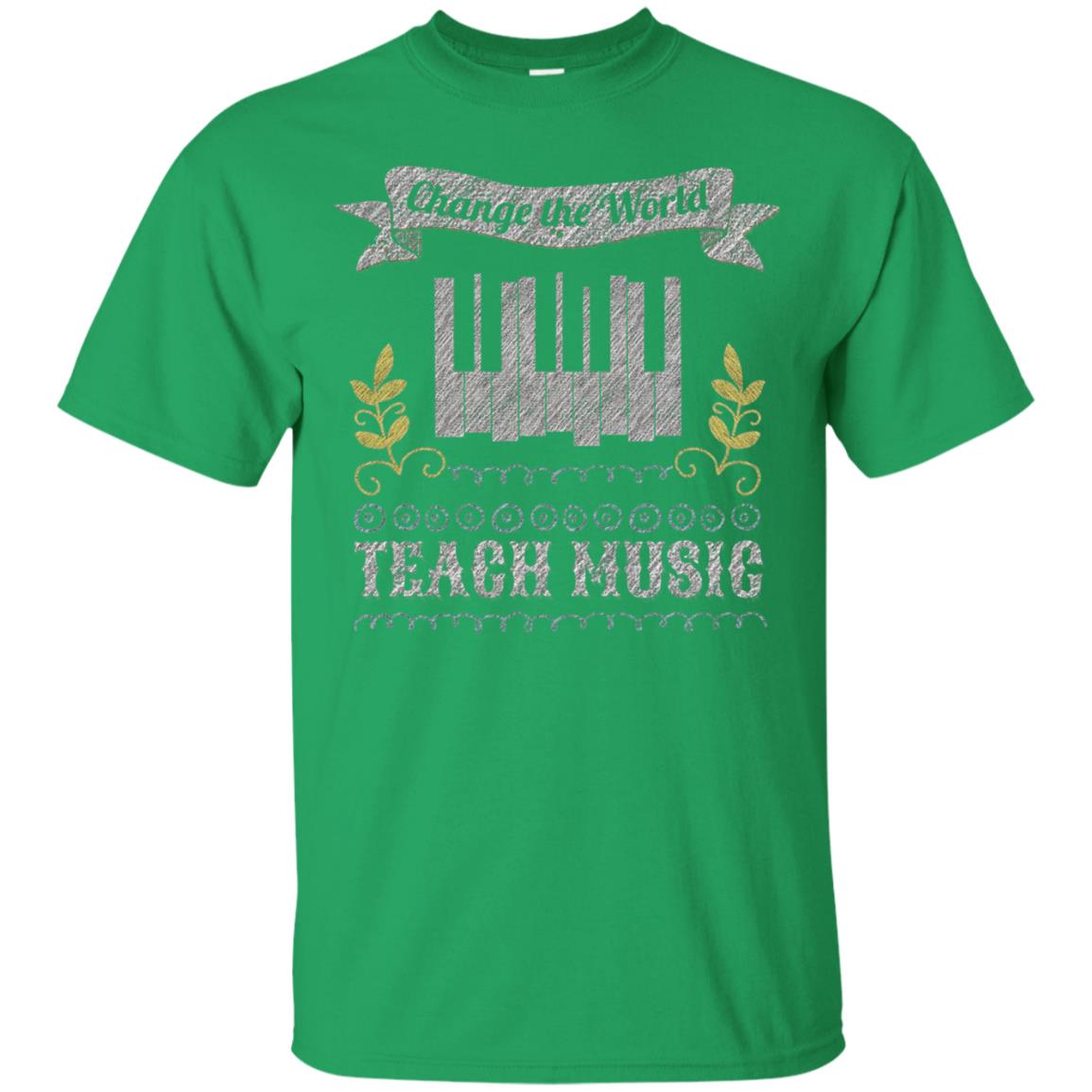 Piano Teacher Shirts Change World Teach Music Irish Green