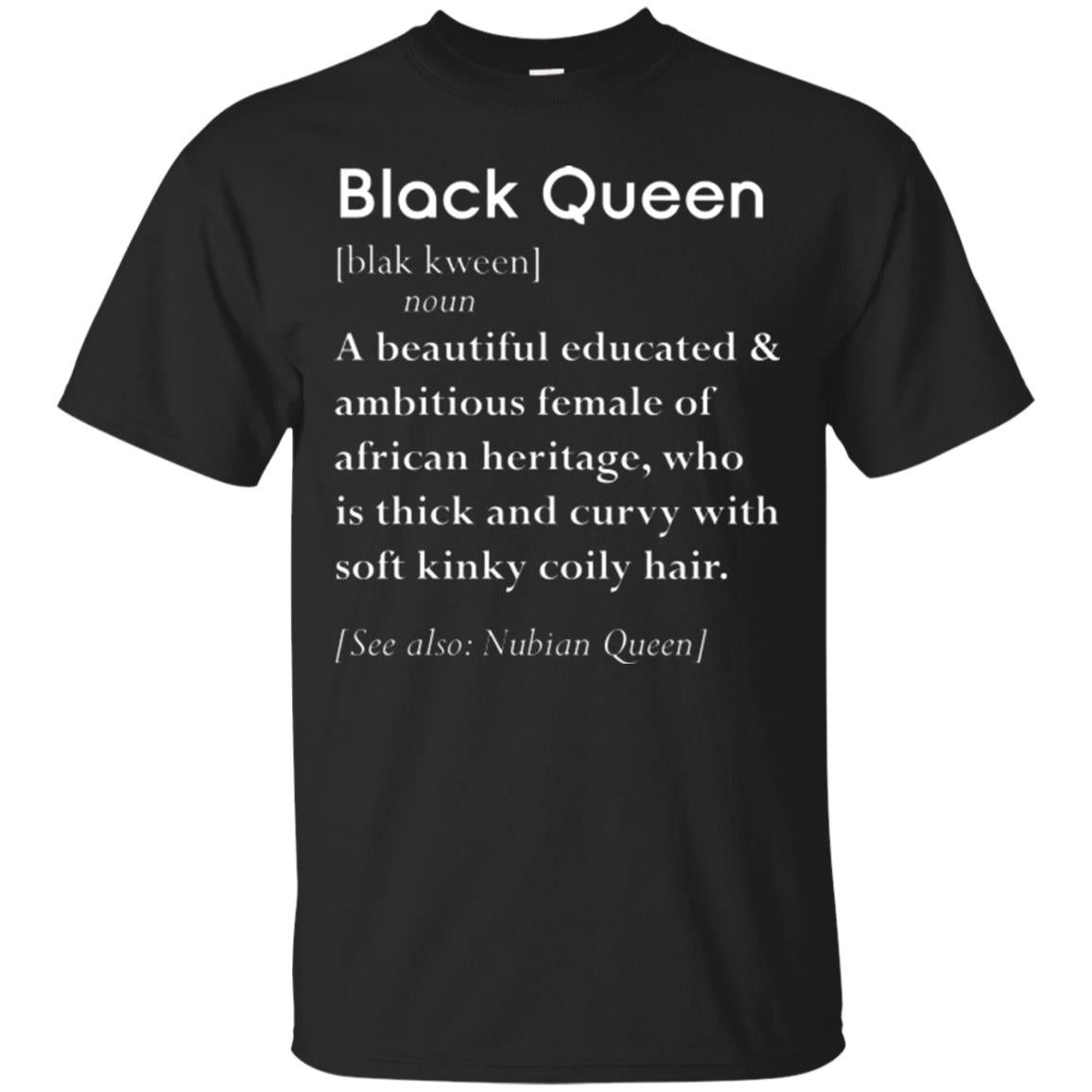 Nubian Queen T-shirt Black Queen Definition Black