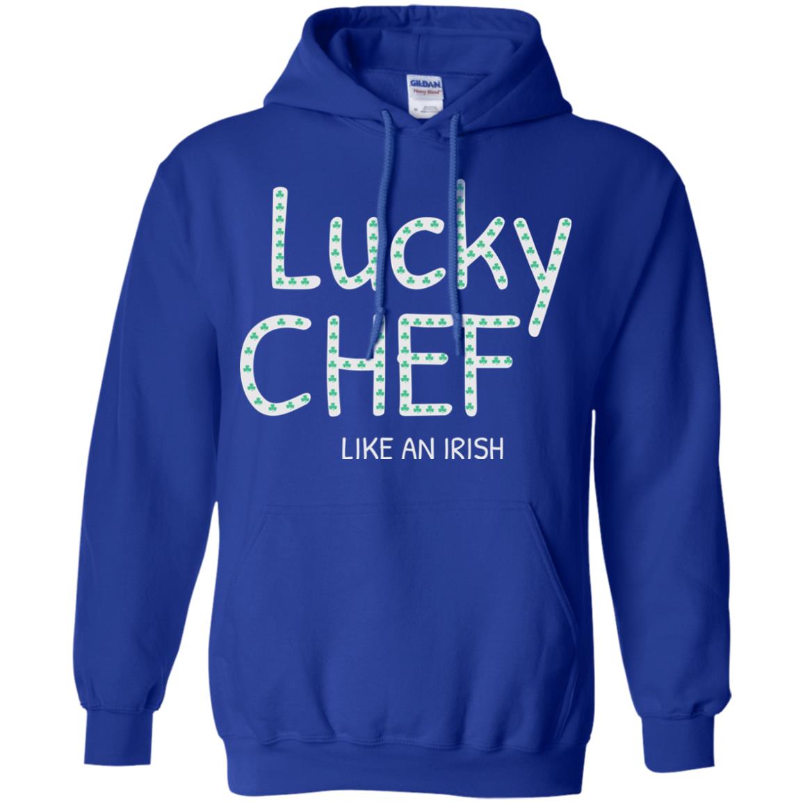 Lucky Chef Like An Irish Shamrock Saint Patrick's Day T-shirt Royal