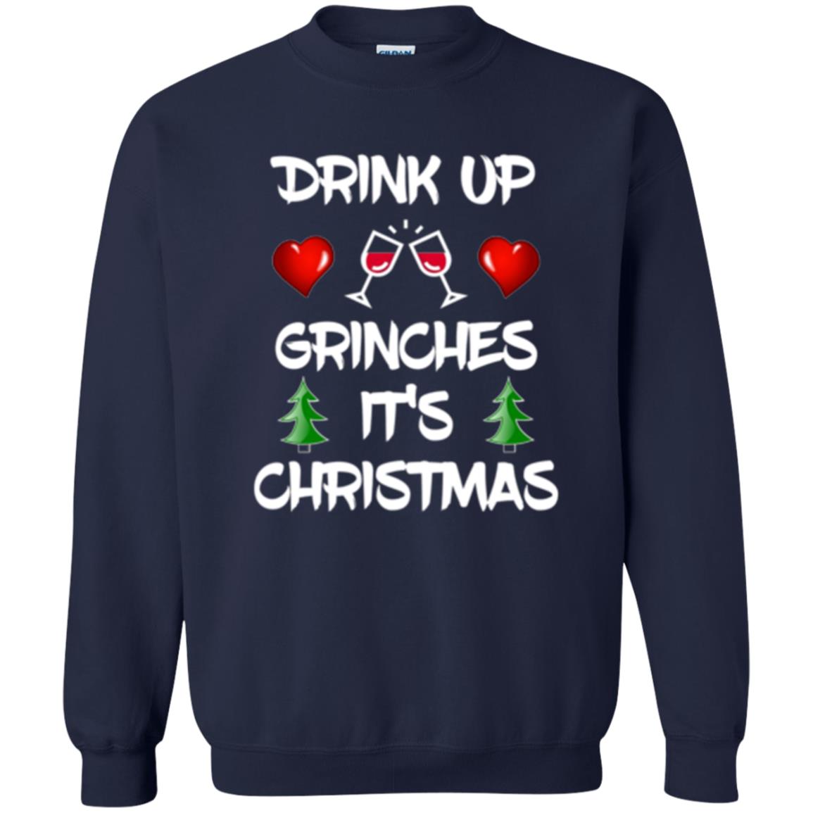 Christmas T-shirt Drink Up Grinches It_s Christmas Navy