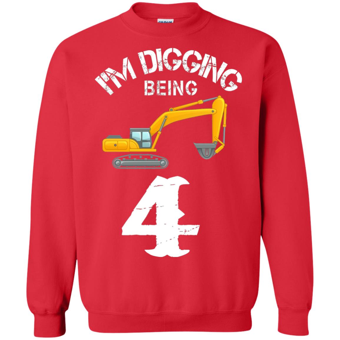 4th Birthday T-shirt I_m Digging Being 4 Birthday Red