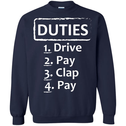 Duties Drive Pay Clap Pay Daddy Shirt Navy