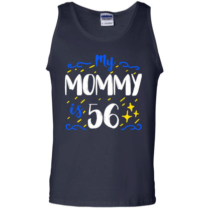 My Mommy Is 56 56th Birthday Mommy Shirt For Sons Or Daughters Navy
