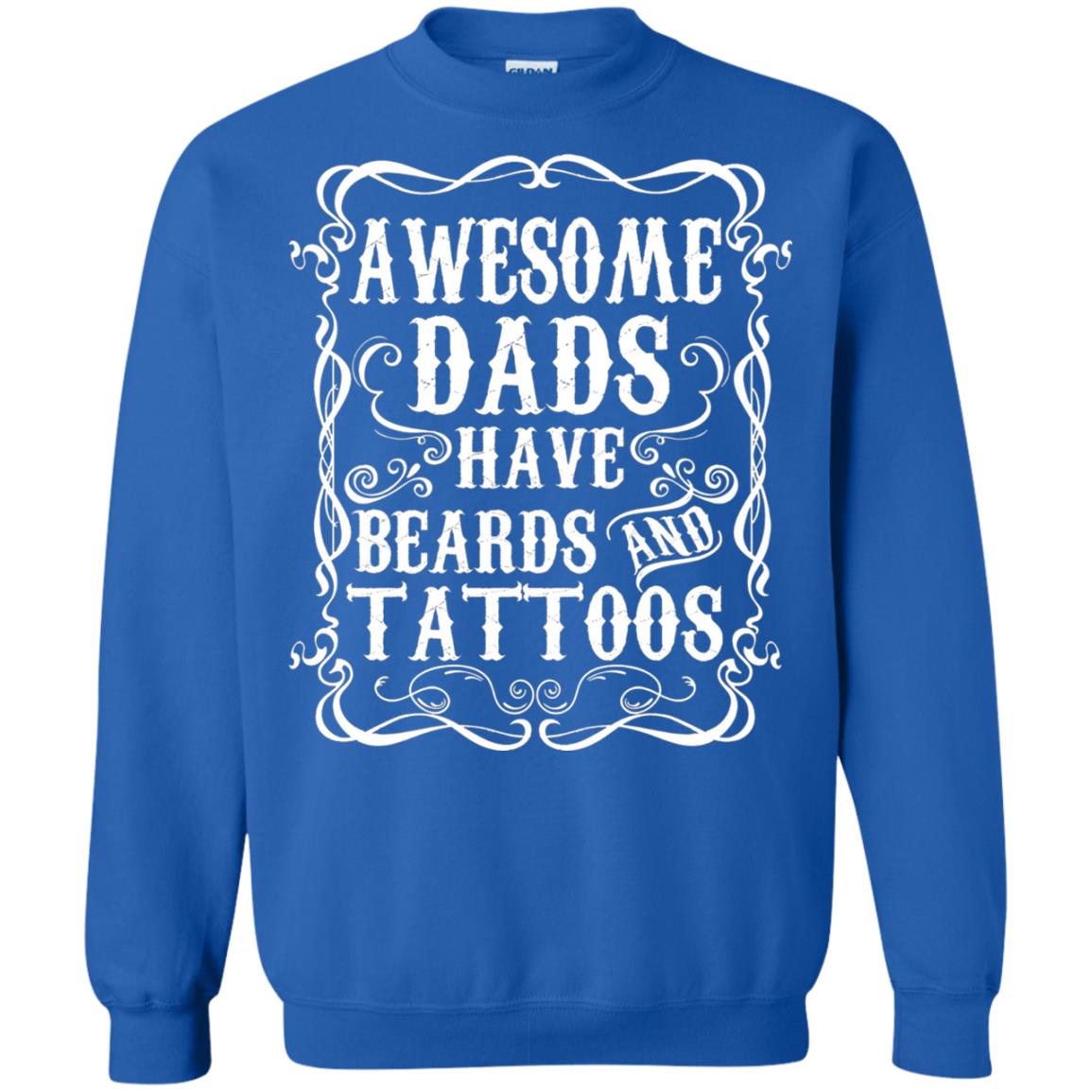 Awesome Dads Have Tattoos And Beards Funny Daddy T-shirt Royal