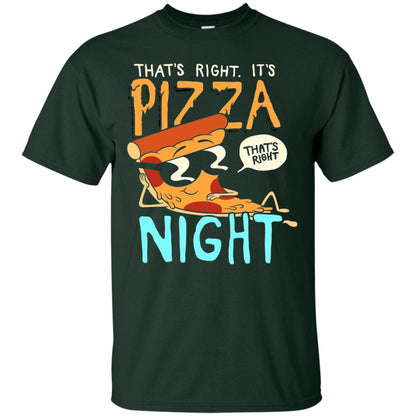 Pizza Lover Shirt That_s Right Pizza Night Forest