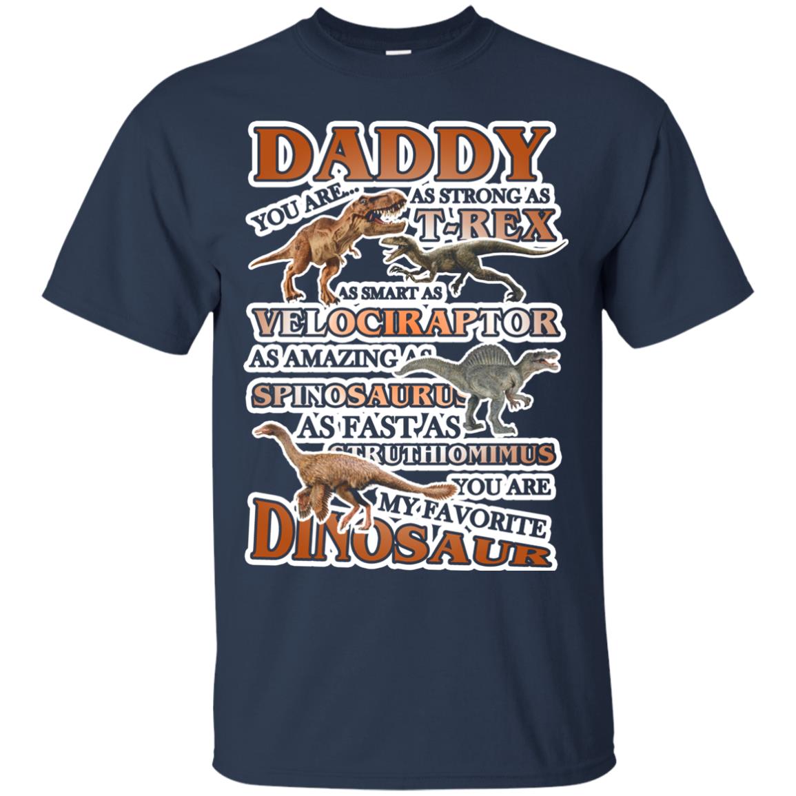 Daddy You Are My Favorite Dinosaur Shirt For Kids Navy