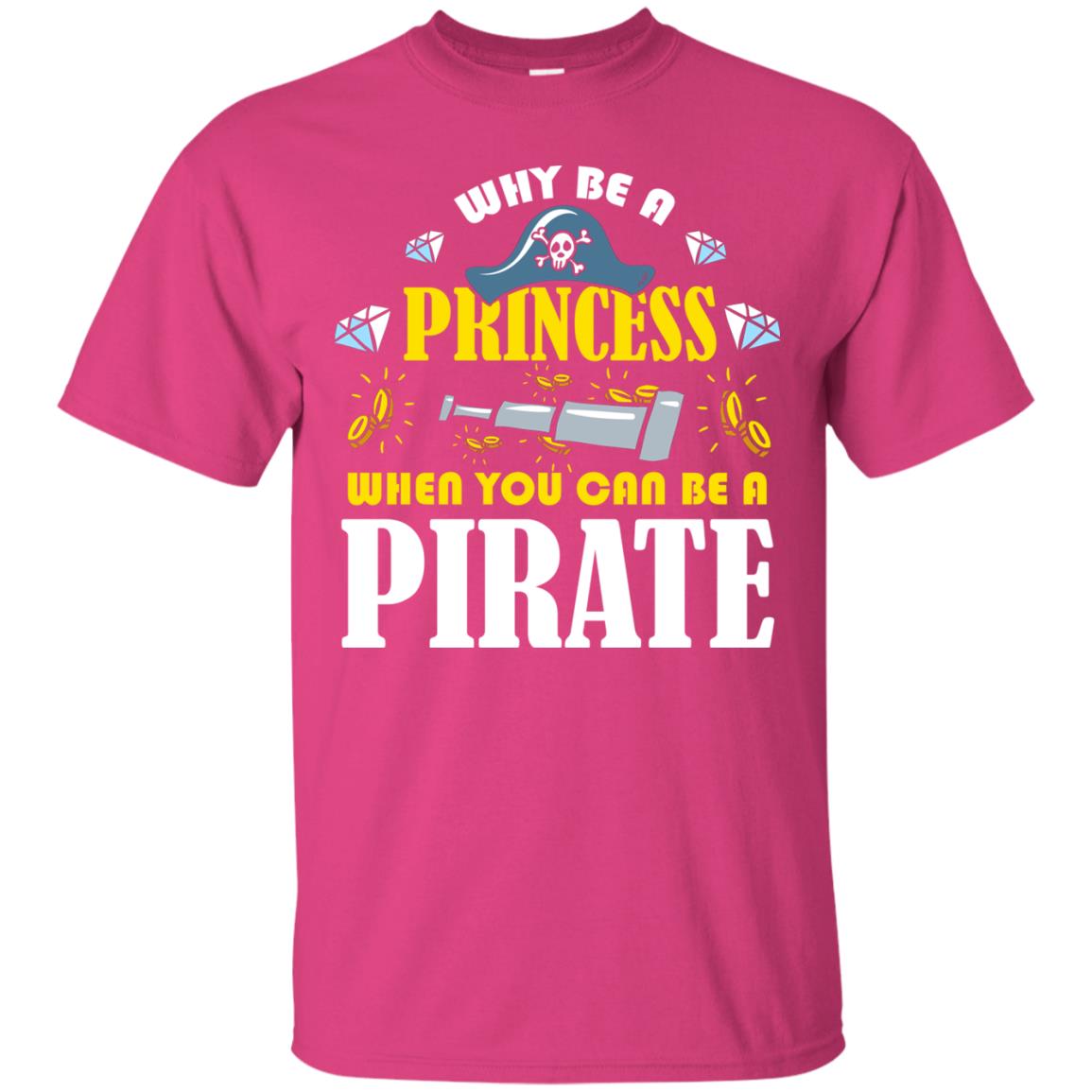When You Can Be A Pirate Cool Pirate Gift Shirt For Girl Heliconia
