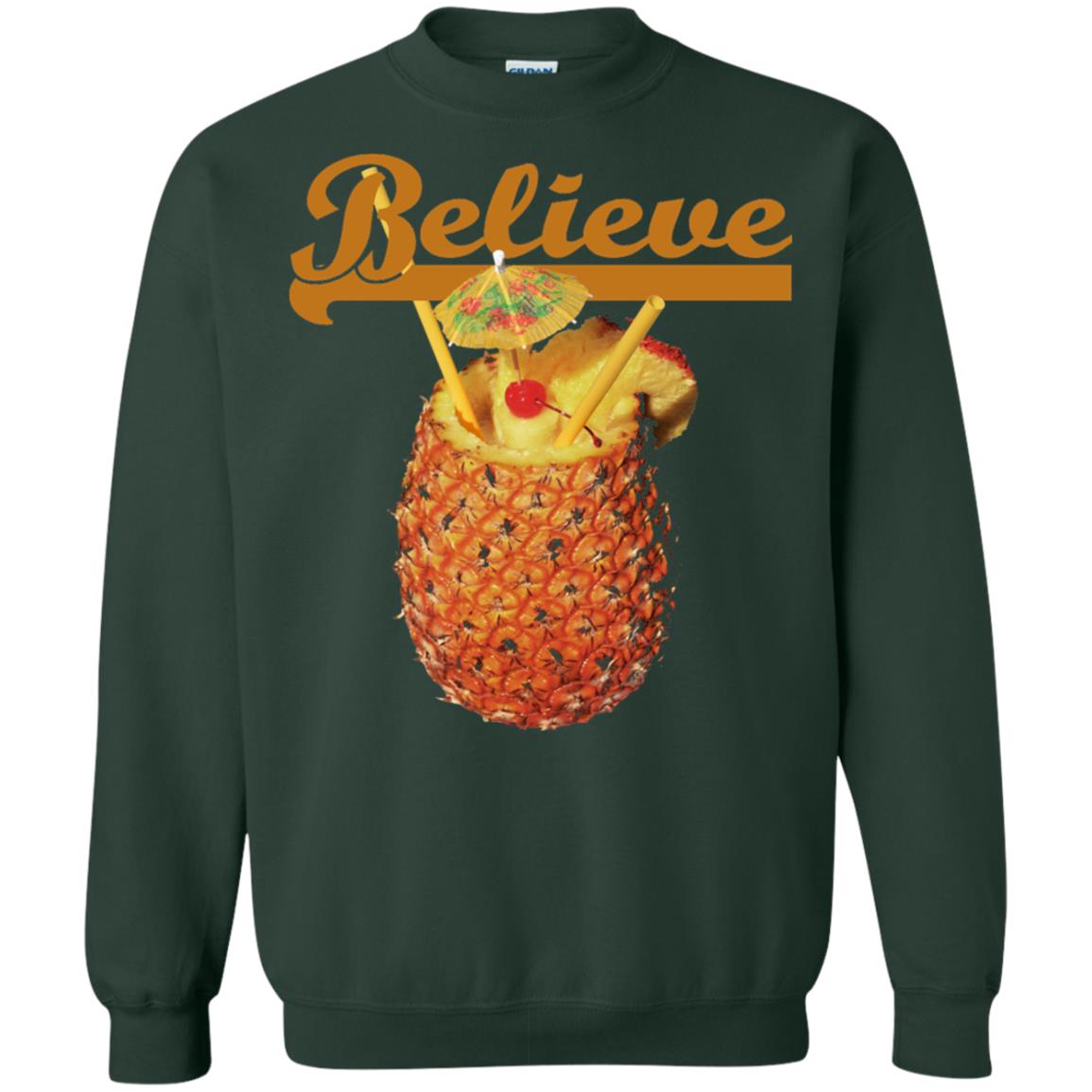 Believe Pineapple Cuptropical Drink T-shirt Forest Green
