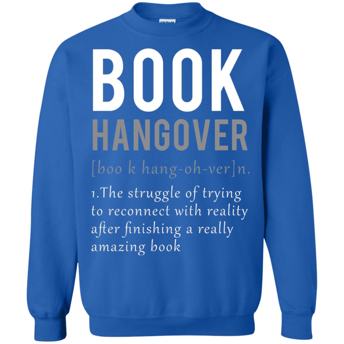 Book Hangover Definition Book Worm Reading Lover T-shirt Royal