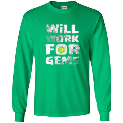Gamer T-shirt Will Work For Gems Irish Green