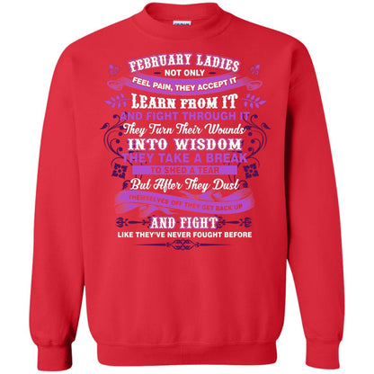 February Ladies Shirt Not Only Feel Pain They Accept It Learn From It They Turn Their Wounds Into Wisdom Red